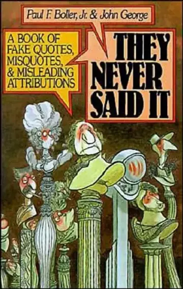 Cover of They Never Said It
