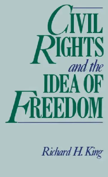 Cover of Civil Rights and the Idea of Freedom