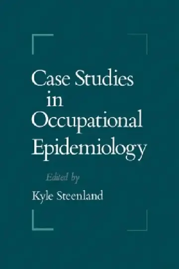 Cover of Case Studies in Occupational Epidemiology