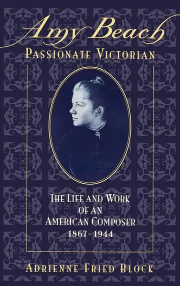 Cover of Amy Beach, Passionate Victorian