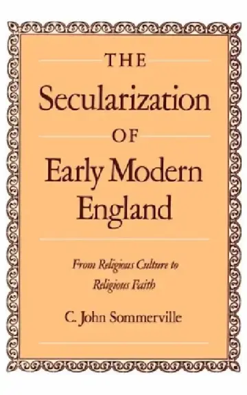 Cover of The Secularization of Early Modern England