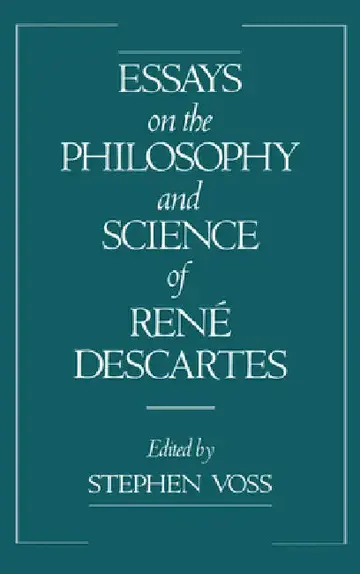 Cover of Essays on the Philosophy and Science of Rene Descartes