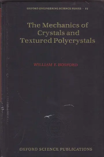 Cover of The Mechanics of Crystals and Textured Polycrystals