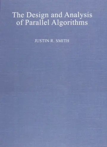 Cover of The Design and Analysis of Parallel Algorithms