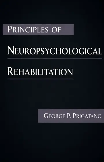 Cover of Principles of Neuropsychological Rehabilitation