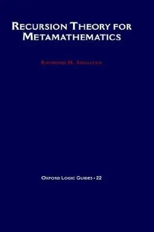 Cover of Recursion Theory for Metamathematics