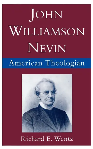 Cover of John Williamson Nevin, American Theologian