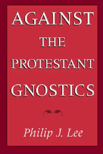 Cover of Against the Protestant Gnostics