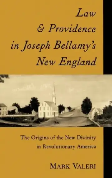Cover of Law and Providence in Joseph Bellamy's New England