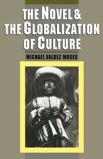 Cover of The Novel and the Globalization of Culture
