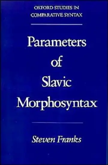 Cover of Parameters of Slavic Morphosyntax