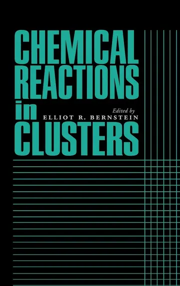 Cover of Chemical Reactions in Clusters