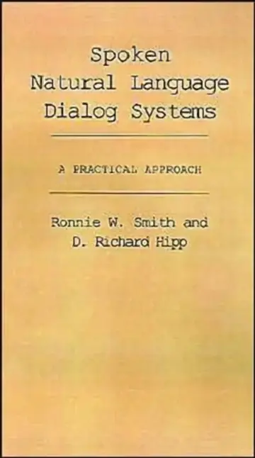 Cover of Spoken Natural Language Dialog Systems