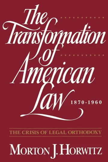 Cover of The Transformation of American Law 1870-1960