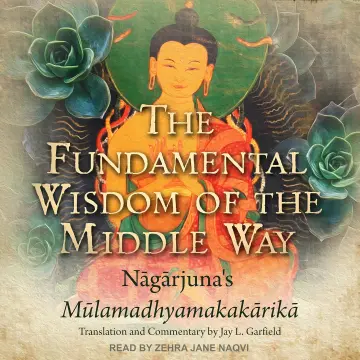 Cover of The Fundamental Wisdom of the Middle Way