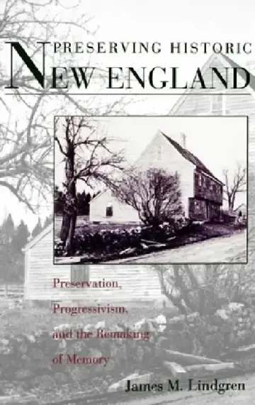 Cover of Preserving Historic New England