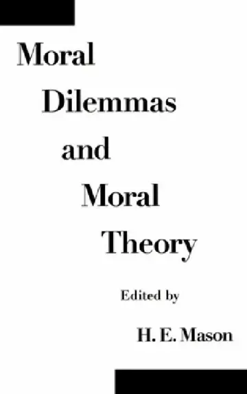 Cover of Moral Dilemmas and Moral Theory
