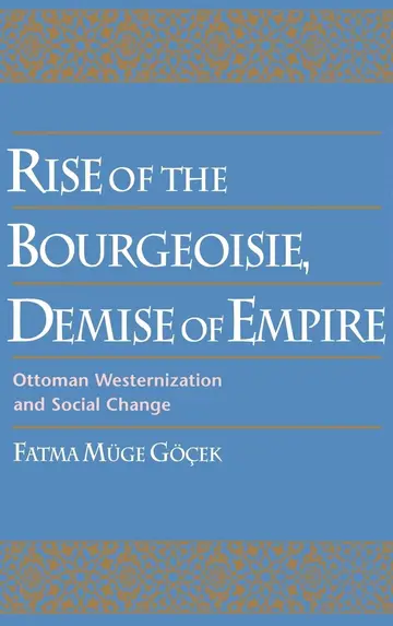 Cover of Rise of the Bourgeoisie, Demise of Empire