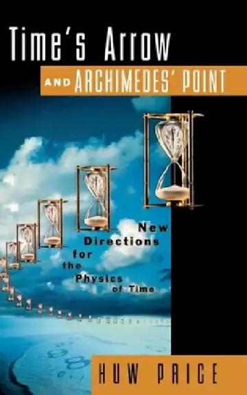 Cover of Time's Arrow and Archimedes' Point