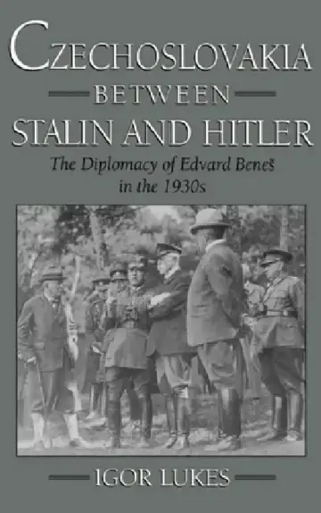 Cover of Czechoslovakia Between Stalin and Hitler