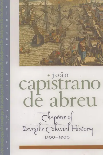 Cover of Chapters of Brazil's Colonial History, 1500-1800