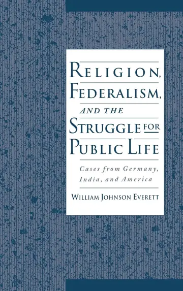 Cover of Religion, Federalism, and the Struggle for Public Life