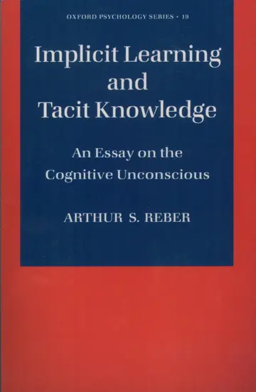 Cover of Implicit Learning and Tacit Knowledge
