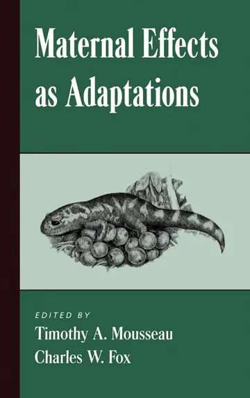 Cover of Maternal Effects as Adaptations