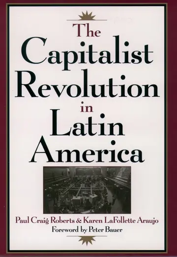 Cover of The Capitalist Revolution in Latin America