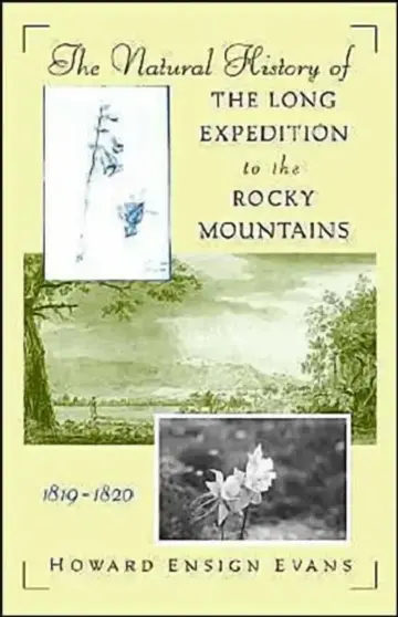 Cover of The Natural History of the Long Expedition to the Rocky Mountains (1819-1820)
