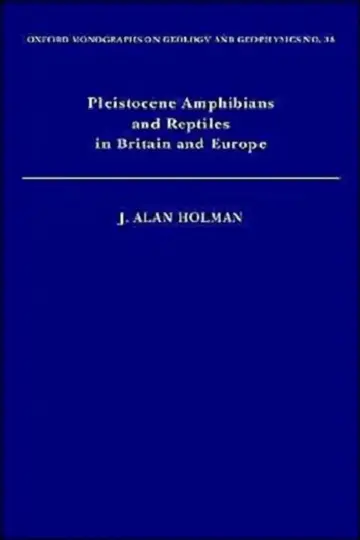 Cover of Pleistocene Amphibians and Reptiles in Britain and Europe