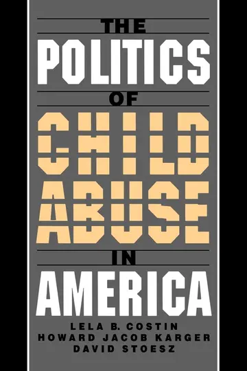 Cover of The Politics of Child Abuse in America