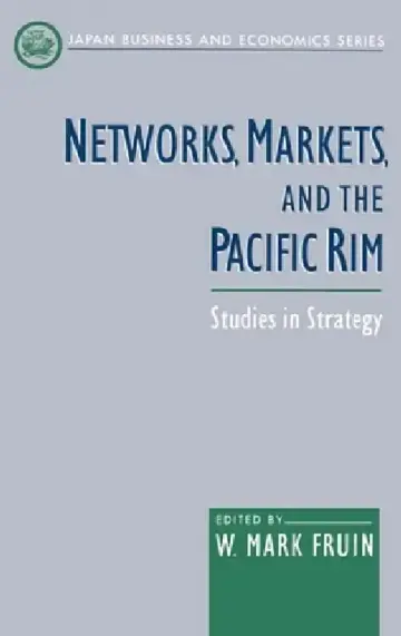 Cover of Networks, Markets, and the Pacific Rim