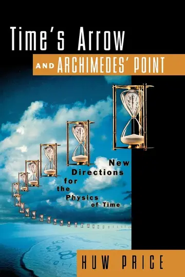 Cover of Time's Arrow & Archimedes' Point