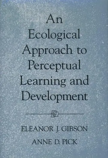 Cover of An Ecological Approach to Perceptual Learning and Development