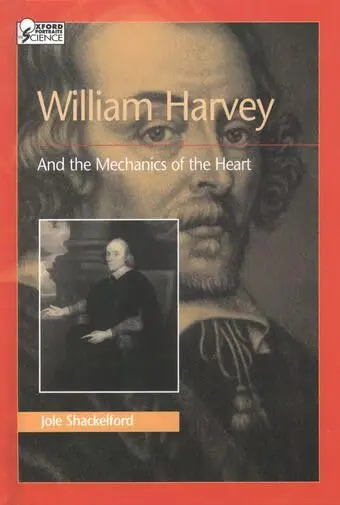 Cover of William Harvey and the Mechanics of the Heart