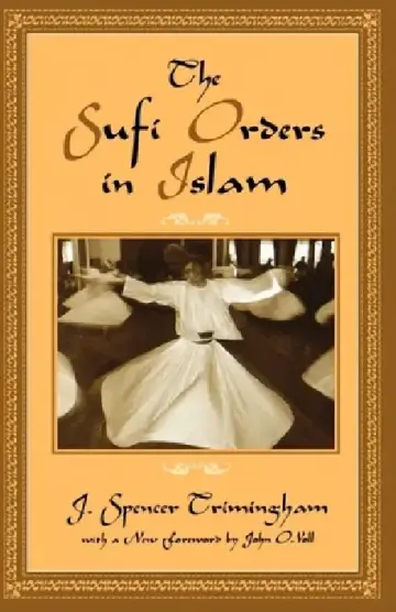 Cover of The Sufi Orders in Islam
