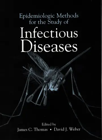 Cover of Epidemiologic Methods for the Study of Infectious Diseases