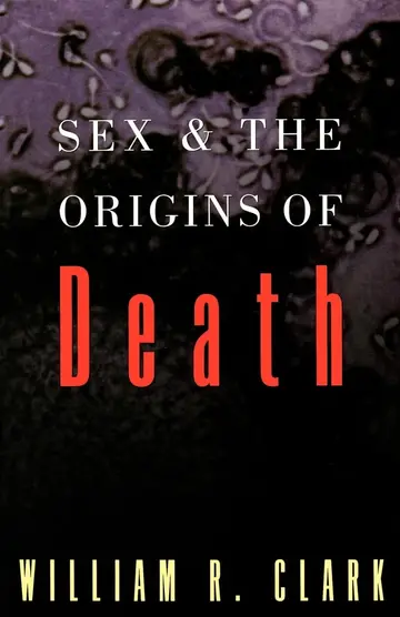 Cover of Sex and the Origins of Death
