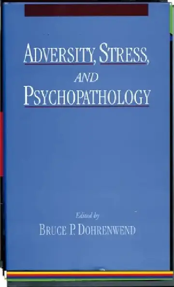 Cover of Adversity, Stress, and Psychopathology