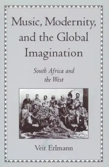 Cover of Music, Modernity, and the Global Imagination