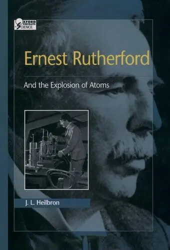 Cover of Ernest Rutherford and the Explosion of Atoms