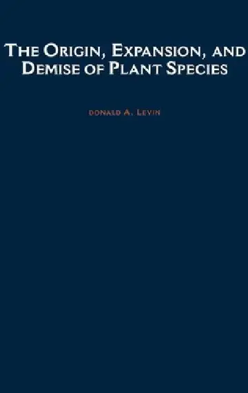 Cover of The Origin, Expansion, and Demise of Plant Species