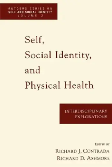 Cover of Self, Social Identity, and Physical Health