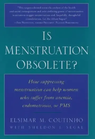 Cover of Is Menstruation Obsolete?