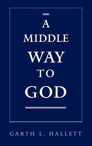 Cover of A Middle Way to God