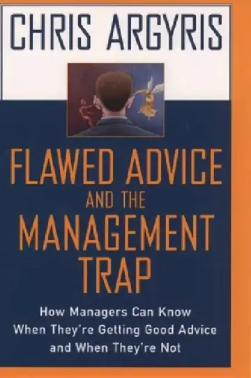 Cover of Flawed Advice and the Management Trap