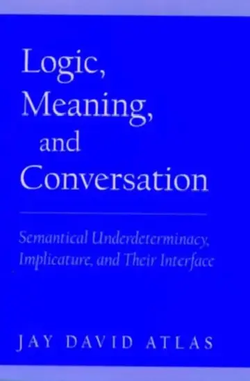 Cover of Logic, Meaning, and Conversation