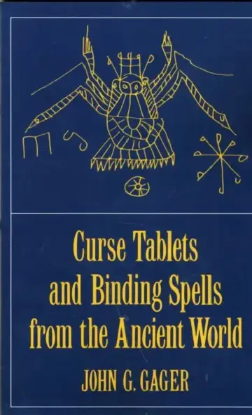 Cover of Curse Tablets and Binding Spells from the Ancient World