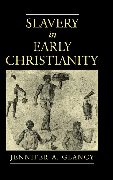 Cover of Slavery in Early Christianity